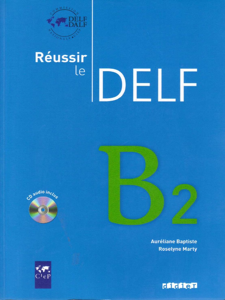 Réussir le DELF B2